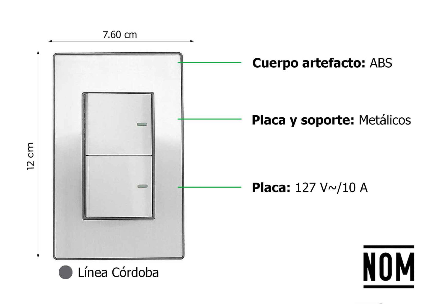 Placa Cordoba doble apagador sencillo y apagador de escaler